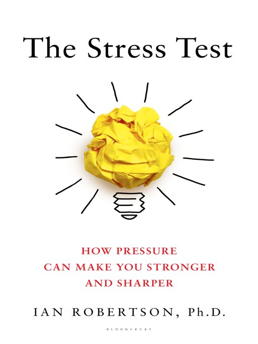 Title details for The Stress Test by Ian Robertson - Available